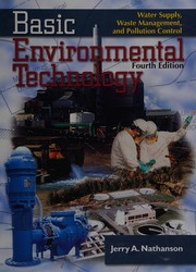 Cover of: Basic environmental technology by Jerry A. Nathanson