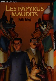 Cover of: Les papyrus maudits by Katia Sabet
