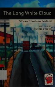Cover of: The long white cloud: stories from New Zealand
