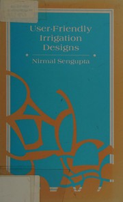 User-friendly irrigation designs by Nirmal Sengupta
