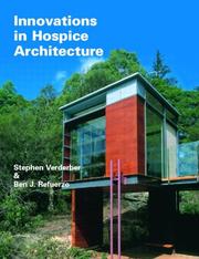 Innovations in hospice architecture by Stephen Verderber