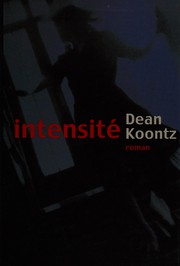 Cover of: Intensité by Dean Koontz