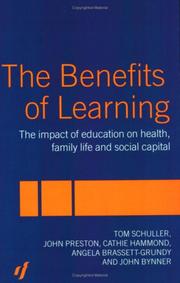 Cover of: The benefits of learning by Tom Schuller ... [et al.].