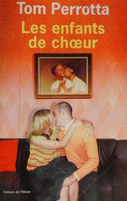 Cover of: Les enfants de choeur