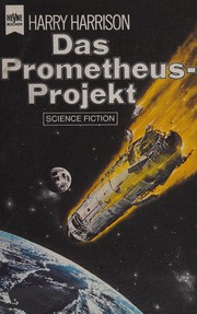 Cover of: Das Prometheus-Projekt by Harry Harrison