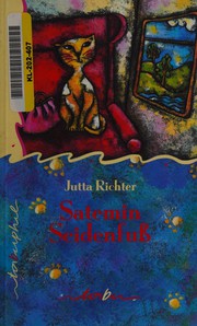 Cover of: Satemin Seidenfuß: eine Liebesgeschichte
