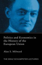 Politics and economics in the history of the European Union