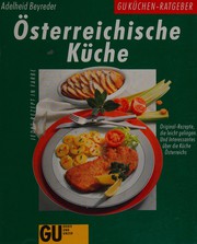 Österreichische Küche by Adelheid Beyreder, Odette Teubner, Claudia Bruckmann