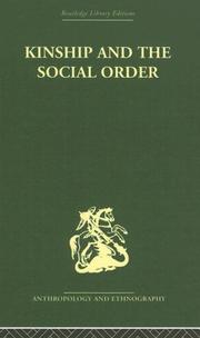 Cover of: Kinship and the Social Order.: The Legacy of Lewis Henry Morgan