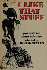 Cover of: I Like That Stuff: Poems from Many Cultures