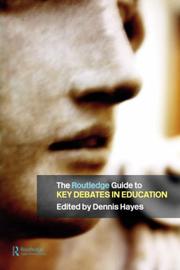 Cover of: RoutledgeFalmer guide to key debates in education