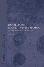Cover of: Catch-up and competitiveness in China by Zhang, Jin