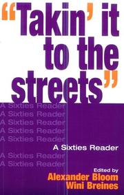 “Takin' it to the streets” : a sixties reader