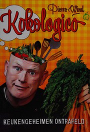 Cover of: Kokologico: keukengeheimen ontrafeld