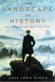 The landscape of history : how historians map the past