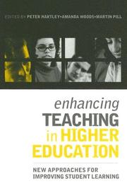 Enhancing teaching in higher education : new approaches for improving student learning