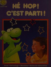 Cover of: Hé hop! c'est parti!