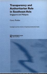 Transparency and authoritarian rule in Southeast Asia : Singapore and Malaysia