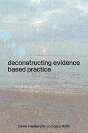 Deconstructing evidence based practice