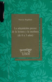 La adquisición precoz de la lectura y la escritura by Marcia Baghban