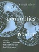 Cover of: The geopolitics reader by edited by Gearóid Ó Tuathail, Simon Dalby, and Paul Routledge.