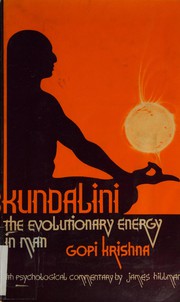 Cover of: Kundalini: the evolutionary energy in man