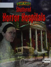 Cover of: Shuttered horror hospitals