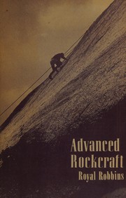 Advanced rockcraft by Royal Robbins