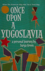 Once upon a Yugoslavia by Surya Green