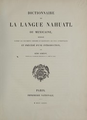 Cover of: Dictionnaire de la langue nahuatl ou mexicaine