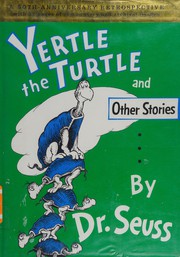 Cover of: Yertle the turtle and other stories
