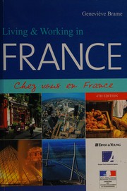 Living & working in France by Genevieve Brame