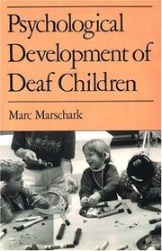 Psychological development of deaf children by Marc Marschark