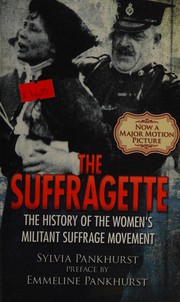 Suffragette by E. Sylvia Pankhurst
