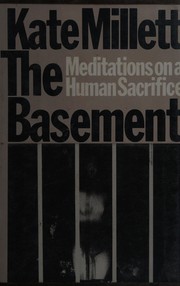 The basement by Kate Millett