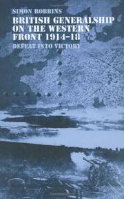 British generalship on the Western Front 1914-18 : defeat into victory