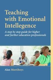 Teaching with emotional intelligence by Alan Mortiboys
