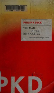 Cover of: The man in the high castle by Philip K. Dick