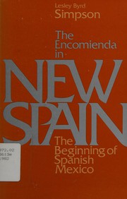 Cover of: The encomienda in New Spain by Lesley Byrd Simpson
