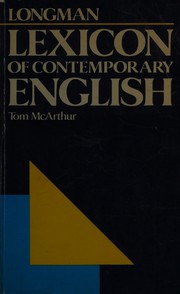 Cover of: Longman lexicon of contempory English by Tom McArthur