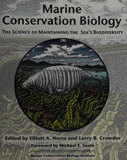 Cover of: Marine conservation biology: the science of maintaining the sea's biodiversity