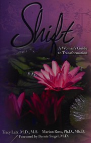 Shift by Tracy Latz, Marion Ross