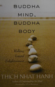 Buddha Mind, Buddha Body by Thích Nhất Hạnh