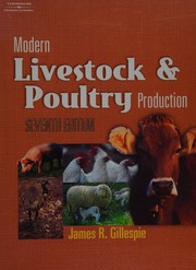 Cover of: Modern livestock & poultry production by James R. Gillespie