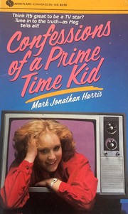 Cover of: Confessions of a prime time kid