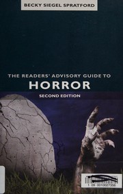 The readers' advisory guide to horror by Becky Siegel Spratford