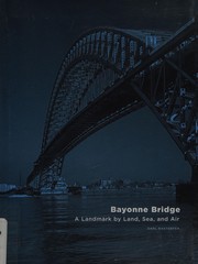 Cover of: Bayonne Bridge by Darl Rastorfer