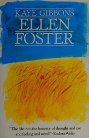 Cover of: Ellen Foster by Kaye Gibbons
