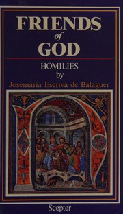 Cover of: Friends of God: Homilies
