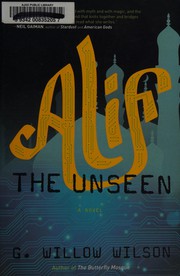 Cover of: Alif the unseen by G. Willow Wilson